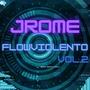 flow violento vol.2