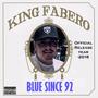 Blue Since 92 (Explicit)