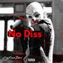 No Diss (Explicit)