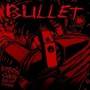 Bullet (Explicit)