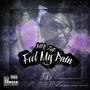 Feel My Pain (Explicit)