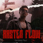 HASTEN FLOW