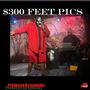 $300 Feet Pics (feat. nomstks) [Explicit]