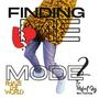 Finding Me Mode 2 (Explicit)