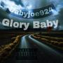 Glory Baby (Explicit)