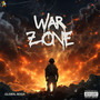 War Zone (Explicit)