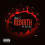 REBIRTH (feat. TYNA FLEXZ) [Explicit]