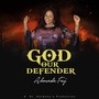 God Our Defender