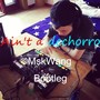 Ain't a dechorro (MskWang Bootleg)