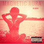 Magnetic Aura (Explicit)