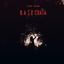 Basechata (Explicit)