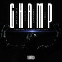 Champ (Explicit)