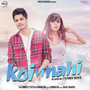 Koi Vi Nahi (Remix) - Single