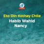 Eto Din Kothay Chile