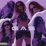 Gas (feat. SAUCEBABY) [Explicit]