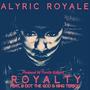 Royalty (feat. B Dot the God & King Tersoo) [Explicit]