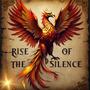 Rise of the Silence