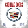 Cadillac Doors (Explicit)