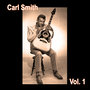 Carl Smith, Vol. 1