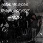 Leave Me Alone (feat. G Melo) [Explicit]