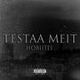 Testaa Meit (Explicit)