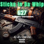 A1 Ali (Sticks In Da Whip) [Explicit]