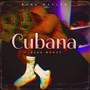 Cubana (Explicit)