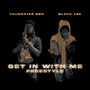 Get in With Me (Freestyle) [Explicit]