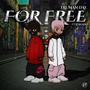 For Free (feat. Lean Kiki) [Explicit]