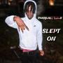 Slept On (Explicit)