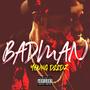 Badman (Explicit)