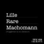 Lille Rare Machomann