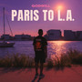 Paris to L.A.