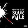 Sour Milk (Explicit)