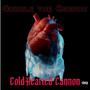 ColdHearted Cannon (Explicit)