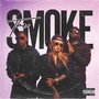 The Smoke (Explicit)