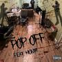 POP OFF (feat. MVNTI) [Explicit]