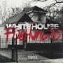 WhiteHouse FoeHuncho, Vol. 1 (Explicit)