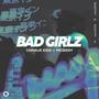 Bad Girlz