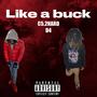 Like a buck (feat. D4) [Explicit]