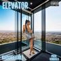 ELEVATOR (Explicit)