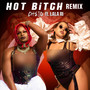 Hot ***** (Remix) [Explicit]