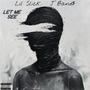 Let Me See (feat. J Band$) [Explicit]