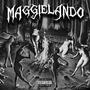 MAGGIELANDO (feat. XJN) [Explicit]