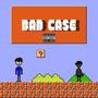 Bad Case (Explicit)