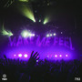 Make Me Feel