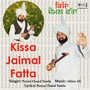 Kissa Jaimal Fatta