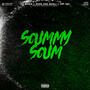 Scummy Scum (Explicit)