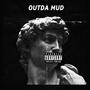 Outda Mud 2 (Deluxe) [Explicit]