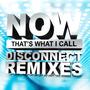 DISCONNECT REMIXES